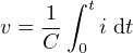     1 ∫ t
v = C  0 i dt

