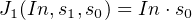 J1(In,s1,s0) = In ⋅s0
     
