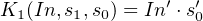                ′  ′
K1(In,s1,s0) = In ⋅s0
     