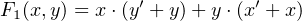              ′          ′
F1(x,y) = x ⋅(y + y)+ y ⋅(x + x)
